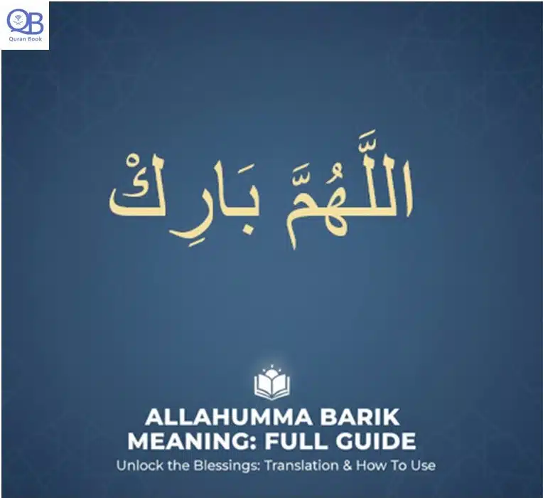 Allahumma Barik: Complete Guide to Meaning, Proper Usage & How to Respond